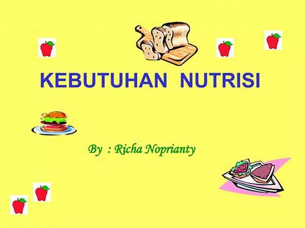 Kebutuhan Nutrisi